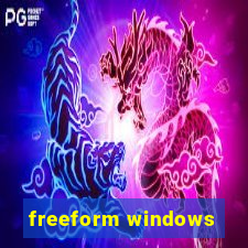 freeform windows